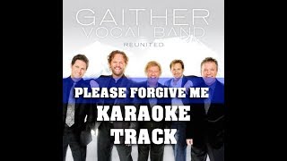 Please forgive me  karaoke track Gaither Vocal [upl. by Jewel]