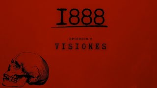 1888  Episodio 2 Visiones VAESEN podcast en ESPAÑOL [upl. by Gnanmos3]