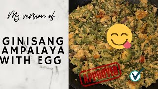 Ginisang ampalaya l How To Cook Simple But Delicious Bitter MelonAMPALAYA With Eggs [upl. by Bogie267]