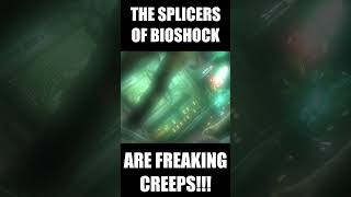 The Splicers of Bioshock are creeps shorts [upl. by Wack]