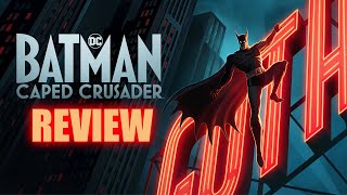 Batman Caped Crusader Review 🔴Garbage Take LIVE🔴 [upl. by Ul749]