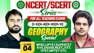 NCERTSCERT GEOGRAPHY SPECIAL Class 4 For All Teaching Exam By Sachin Academy Live 12pm [upl. by Nahte]