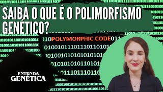 Saiba o que é o polimorfismo GENÉTICO  GENÉTICA DE POPULAÇÕES [upl. by Rosenthal462]