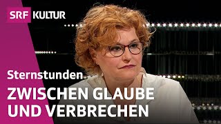 Sabine Rückert – Glauben trotz des Bösen  Sternstunde Religion  SRF Kultur [upl. by Rustice]