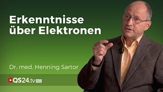 Elektronen Erkenntnisse von Warburg Pollack und Popp  Dr med Henning Sartor  QS24 [upl. by Ehrenberg]