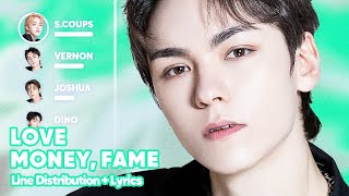 SEVENTEEN  LOVE MONEY FAME ft DJ Khaled Line Distribution  Lyrics Karaoke PATREON REQUESTED [upl. by Lu]