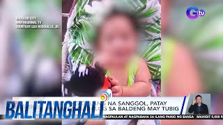 7 buwang gulang na sanggol patay matapos mahulog sa baldeng may tubig  Balitanghali [upl. by Zinah]