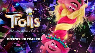 Trolls – Gemeinsam Stark  Offizieller Trailer 2 deutschgerman HD [upl. by Nedac]