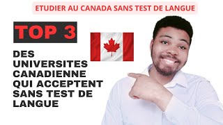 Les universités canadiennes qui acceptent sans test de langue [upl. by See]