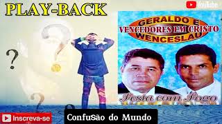 Geraldo e Wenceslau  Confusão do Mundo PlayBack [upl. by Arihk715]