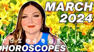 March 2024 Horoscopes  All 12 Signs [upl. by Llerrad]