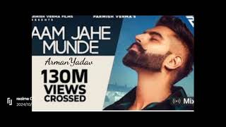 Aam jahe munde song 130 million crossed remix by Arman yadav and Prince Jangid song viralvideo [upl. by Placia208]