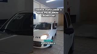 Carros populares e seus problemas crônicos carro veiculo fiat renault peugeot [upl. by Osbourn645]