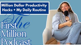 Millionaire Productivity Principles  My Daily Routine  THE FIRST MILLION PODCAST [upl. by Apul]