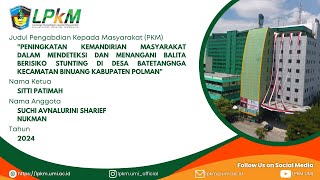 PKM UMI  Peningkatan Masyarakat Dalam Mendeteksi amp Menangani BALITA Risiko Stunting  2024 [upl. by Shirley497]