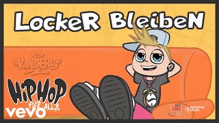 Kinders  Locker bleiben Offizielles Musikvideo  Hip Hop für Alle [upl. by Edris306]