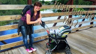 Reborn Baby Road Trip ♦ Part 2 ♦ [upl. by Sanderson]