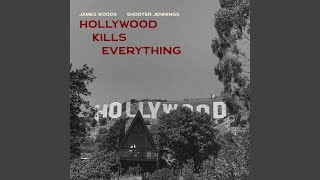 Hollywood Kills Everything [upl. by Jacobina]