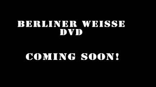 Berliner Weisse  DVD TRAILER  OFFICIAL [upl. by Searcy]