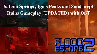 FE2 Satomi Springs Ignis Peaks and Sandswept Ruins with OST [upl. by Trow]