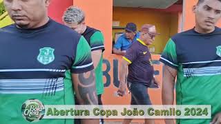 Abertura da Copa João Camilo 2024  Barra x Canidezinho  Mesquita Produções [upl. by Aid]