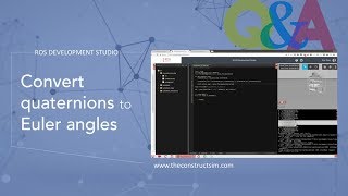 ROS QampA 044  How to convert quaternions to Euler angles [upl. by Fortunia646]