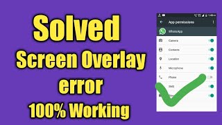 how to solve screen overlay detected error 100 working methoe [upl. by Halimaj772]