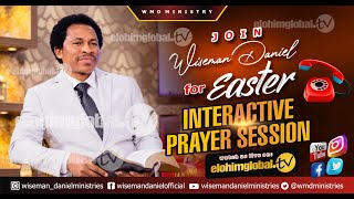 JOIN WISEMAN DANIEL FOR EASTER INTERACTIVE PRAYER SESSION 27032024 [upl. by Garcia]