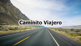 CAMINITO VIAJERO Voz con Letras Cánticos Congregacionales en Español [upl. by Comptom]