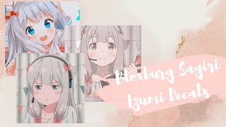 ROBLOX  Bloxburg x Royale High  Aesthetic Sagiri Izumi Eromanga Sensei Decals Ids [upl. by Clary779]