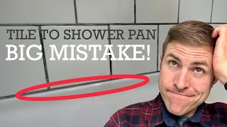 Tile to Acrylic Shower Pan  Dont make this mistake [upl. by Nerha]