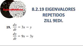 8219 Ecuaciones Diferenciales Eigenvalores Repetidos Zill 9na edi [upl. by Sven]