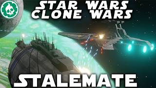 Why did the War Continue for so Long Clone Wars Stalemate [upl. by Marten358]