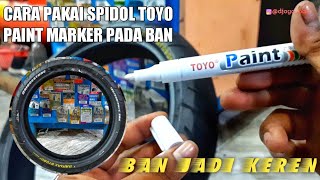 CARA PAKAI SPIDOL BAN  TOYO PAINT MARKER [upl. by Taima]