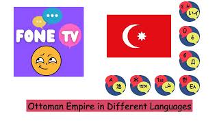 Ottoman Empire in Different Languages [upl. by Saffren]