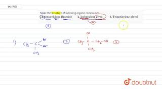 Make the structure of following organic compounds 1 \quotIsopropylidene Bromide\quot \quot \quot [upl. by Esina310]