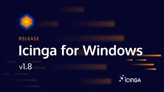 Icinga for Windows v180  Preview and QampA [upl. by Ahsenot71]