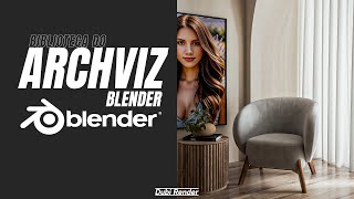 COMO USAR O BLENDER COM A BIBLIOTECA DO ARCHVIZ [upl. by Johst]