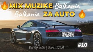 🔺NAJBOLJI MIX MUZIKE ZA AUTO🔻Balkan By Drey Mix  BALKAN [upl. by Adnilemreh]