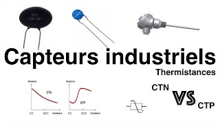 Cours  Capteurs industriels  Chapitre 3 LES THERMISTANCES CTN CTP [upl. by Feola]