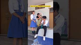 When your Mother is a teacher👩‍🏫😂 shorts funnyshorts sejalgabashorts teacherlife ytshorts [upl. by Alessandra144]