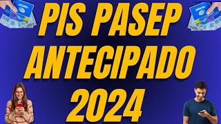 PIS PASEP ANTECIPADO PAGAMENTO DISPONÍVEL CONSULTA NO APP VEJA A DATA DO ABONO SALARIAL pispasep [upl. by Hacim]