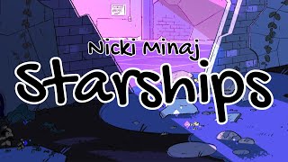 Nicki Minaj  Starships Clean  Lyrics [upl. by Ylimme]