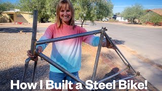 How I Built a Steel Bike [upl. by Aicilev14]