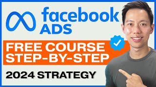 NEW Facebook Ads Tutorial for Beginners in 2024 – FREE COURSE [upl. by Yknip984]