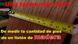 COMO CUBICAR UN LISTON O CUALQUIER CANTIDAD DE MADERA DE UNA FORMA MUY FACILMIRELO [upl. by Sabina366]