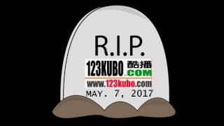 123酷播 123KUBO 僅此紀念您陪我們的歡樂時光 RIP [upl. by Huberman46]