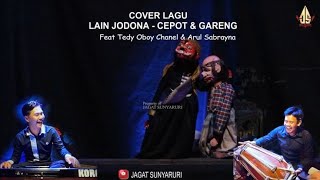 LAIN JODONA Iink Kurnia  CEPOT amp GARENG  Dalang Senda Riwanda feat Tedy Oboy and Arul Sabrayna [upl. by Aissatan]