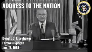 Dwight D Eisenhower  Farewell Speech  Address to the Nation  Military Industrial Complex Warning [upl. by Mommy]