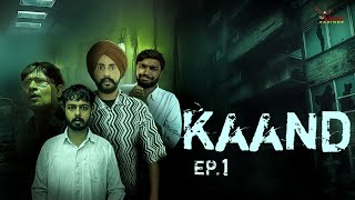 KAAND  Episode 1  Hindi Web Series [upl. by Nennahs808]